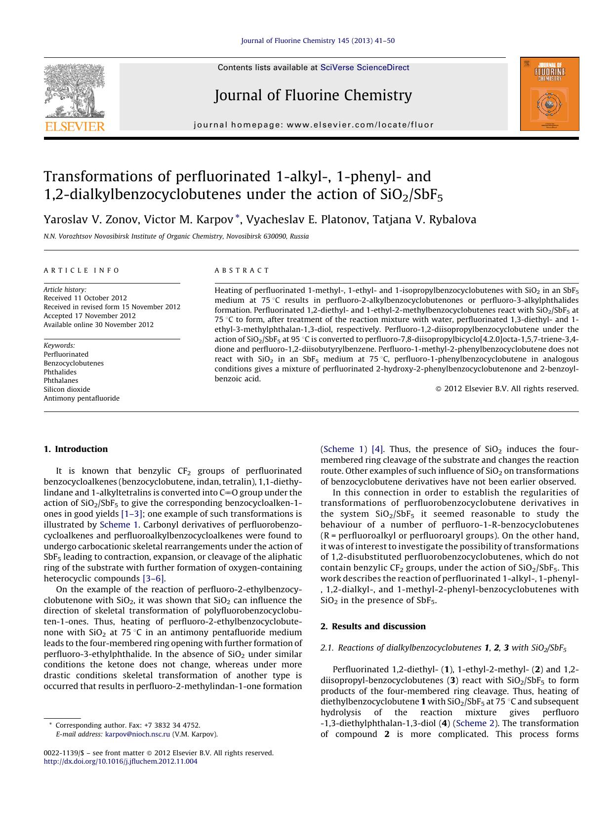 Transformations of perfluorinated 1-alkyl-, 1-phenyl- and 1,2-dialkylbenzocyclobutenes under the action of SiO2SbF5 by Yaroslav V. Zonov