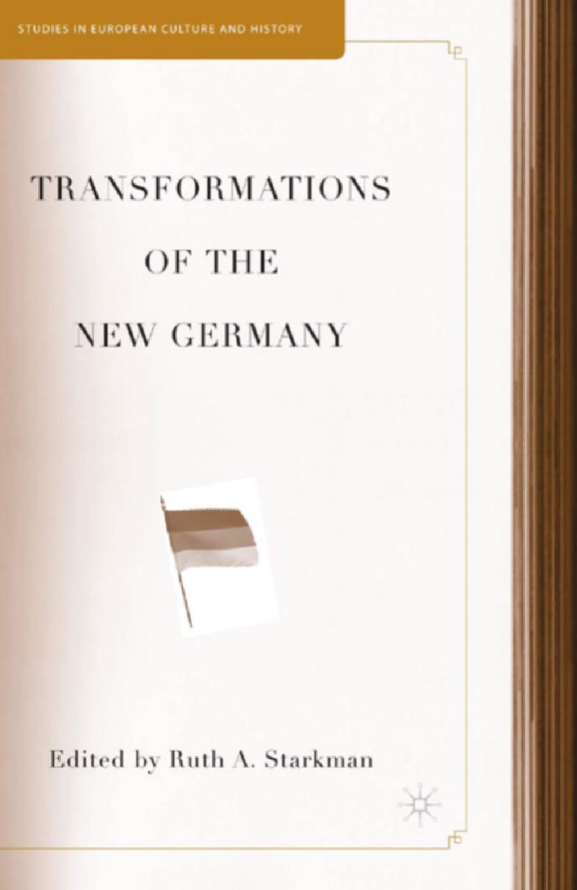 Transformations of the New Germany by Ruth A. Starkman (eds.)