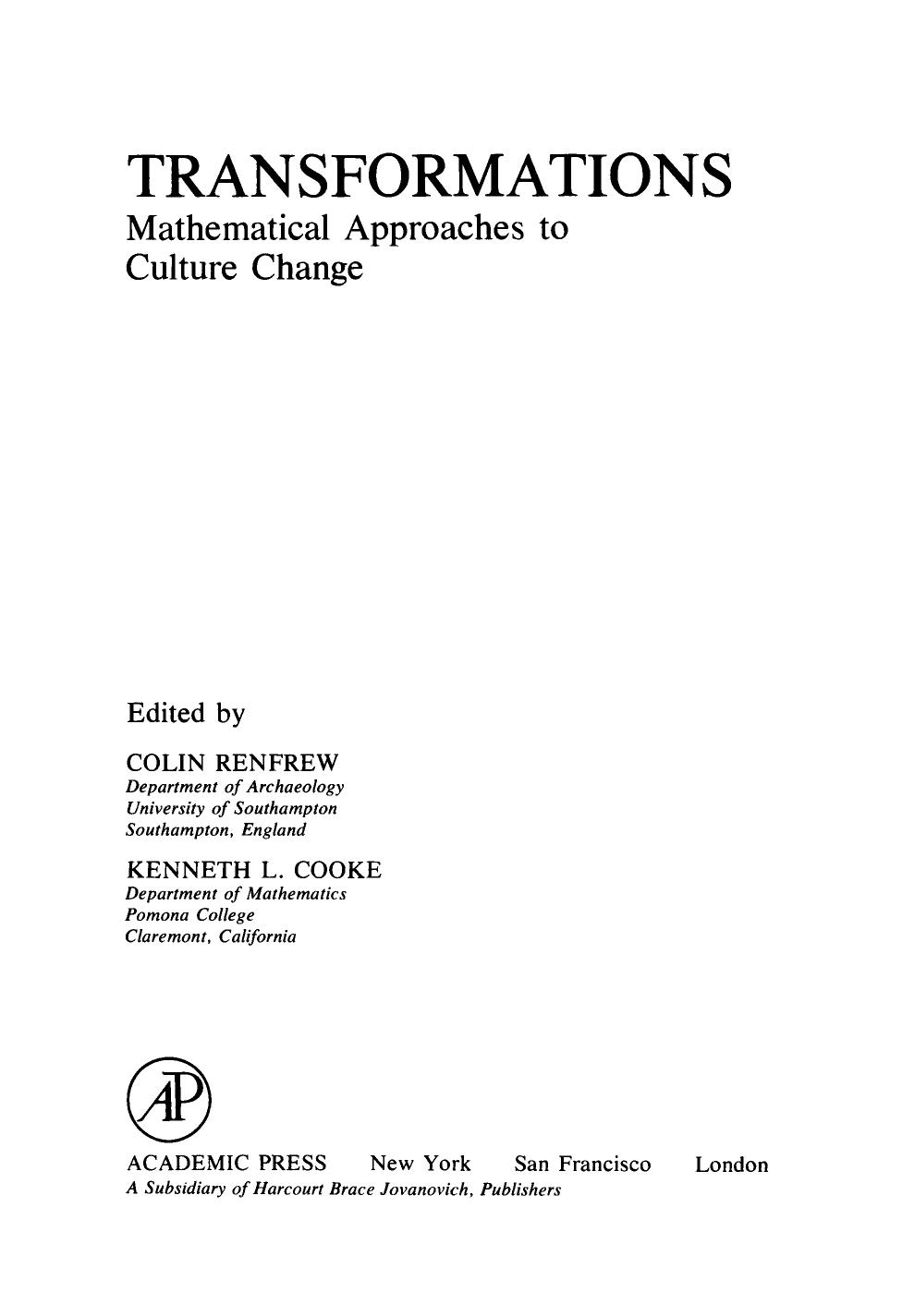 Transformations. Mathematical Approaches to Culture Change by Colin Renfrew Kenneth Cooke
