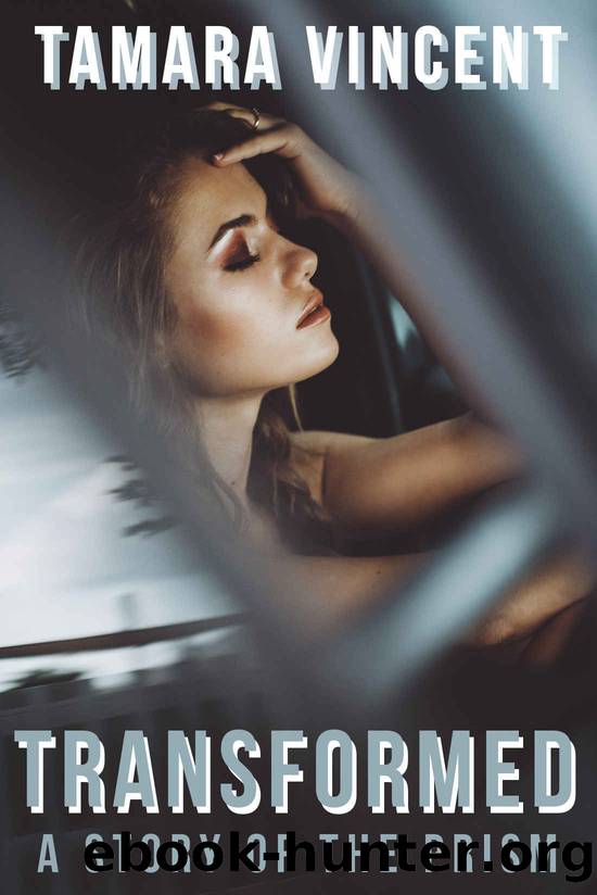 Transformed: A Story of the Prism by Tamara Vincent