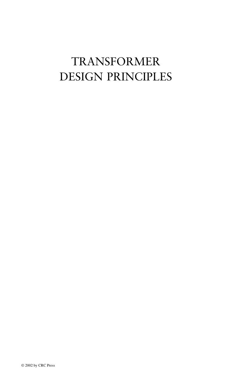 Transformer Design Principles by With Applications to Core-Form Power Transformers