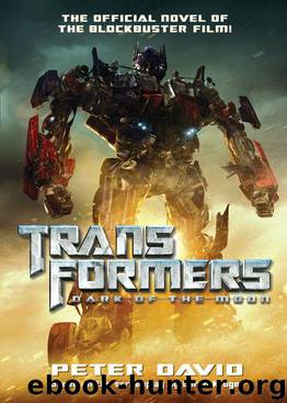 Transformers Dark of the Moon by David Peter