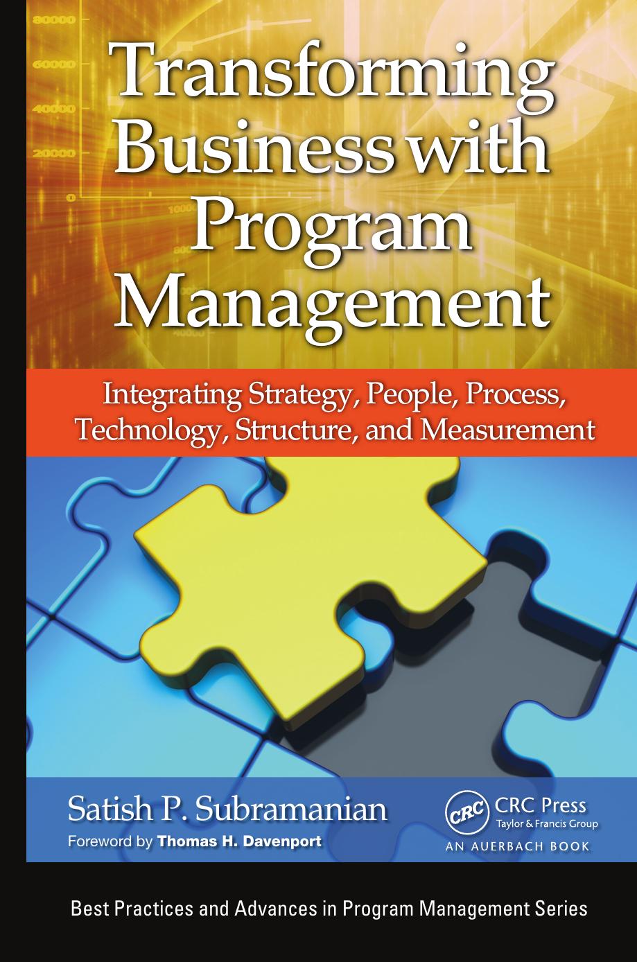 Transforming Business with Program Management: Integrating Strategy, People, Process, Technology, Structure, and Measurement by Unknow