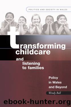 Transforming Childcare and Listening to Families by Wendy Ball