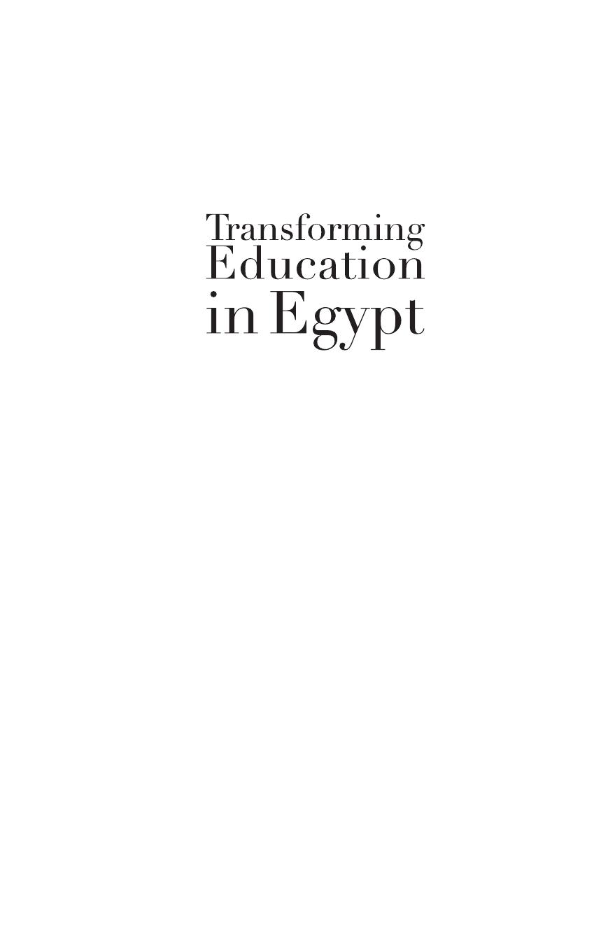 Transforming Education in Egypt : Western Influence and Domestic Policy Reform by Fatma H. Sayed