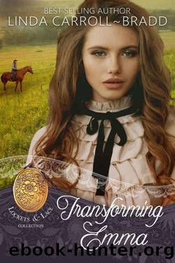 Transforming Emma by Linda Carroll-Bradd