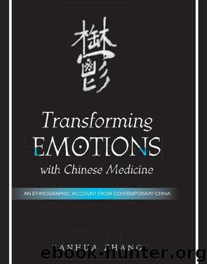 Transforming Emotions with Chinese Medicine by Zhang Yanhua