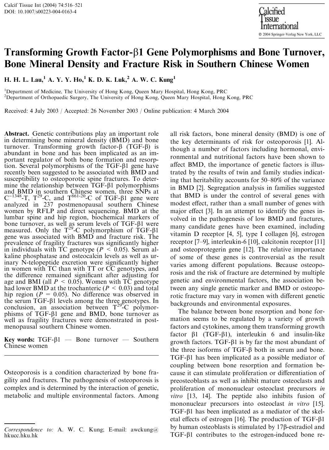 Transforming Growth Factor-b1 Gene Polymorphisms and Bone Turnover, Bone Mineral Density and Fracture Risk in Southern Chinese Women by Lau H.H.L. et al
