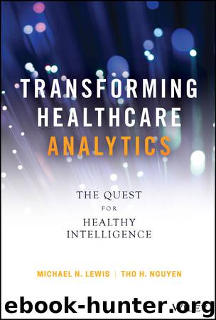 Transforming Healthcare Analytics by Lewis Michael N.; Nguyen Tho H.; & Tho H. Nguyen