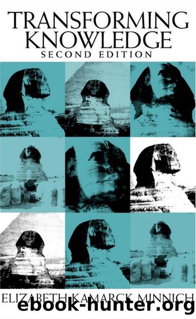 Transforming Knowledge 2Nd Edition by Elizabeth Minnich