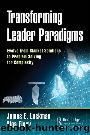 Transforming Leader Paradigms by James E. Luckman