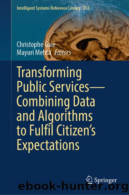 Transforming Public ServicesâCombining Data and Algorithms to Fulfil Citizenâs Expectations by Unknown