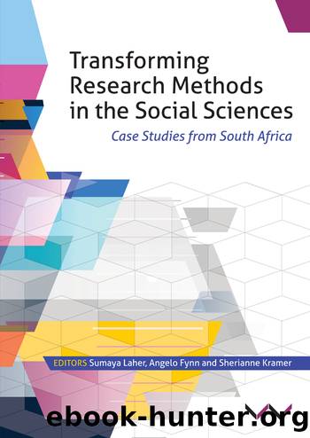Transforming Research Methods in the Social Sciences: Case Studies From South Africa by Angelo Flynn & Sherianne Kramer