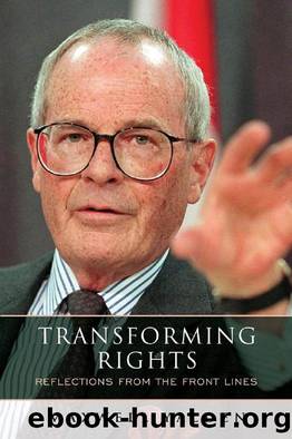 Transforming Rights : Reflections from the Front Lines by Maxwell Yalden