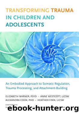 Transforming Trauma in Children and Adolescents by unknow