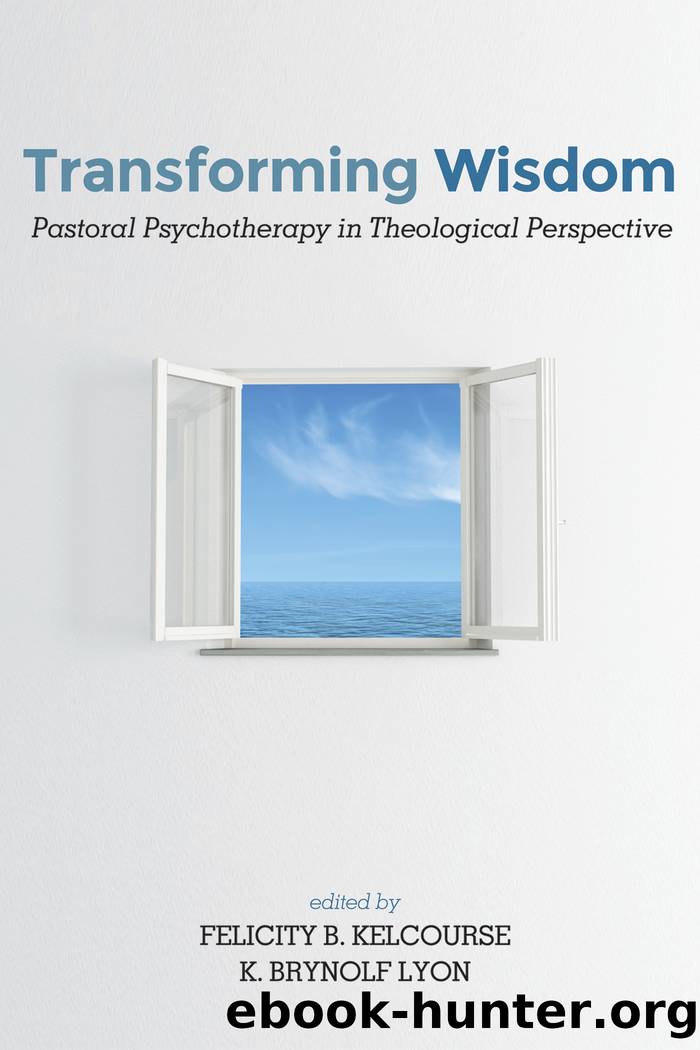 Transforming Wisdom by Kelcourse Felicity;Lyon K. Brynolf;