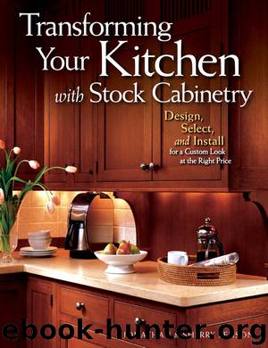 Transforming Your Kitchen with Stock Cabinetry by Jonathan Benson Sherry Benson