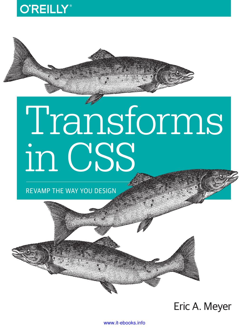 Transforms in CSS by Eric A. Meyer
