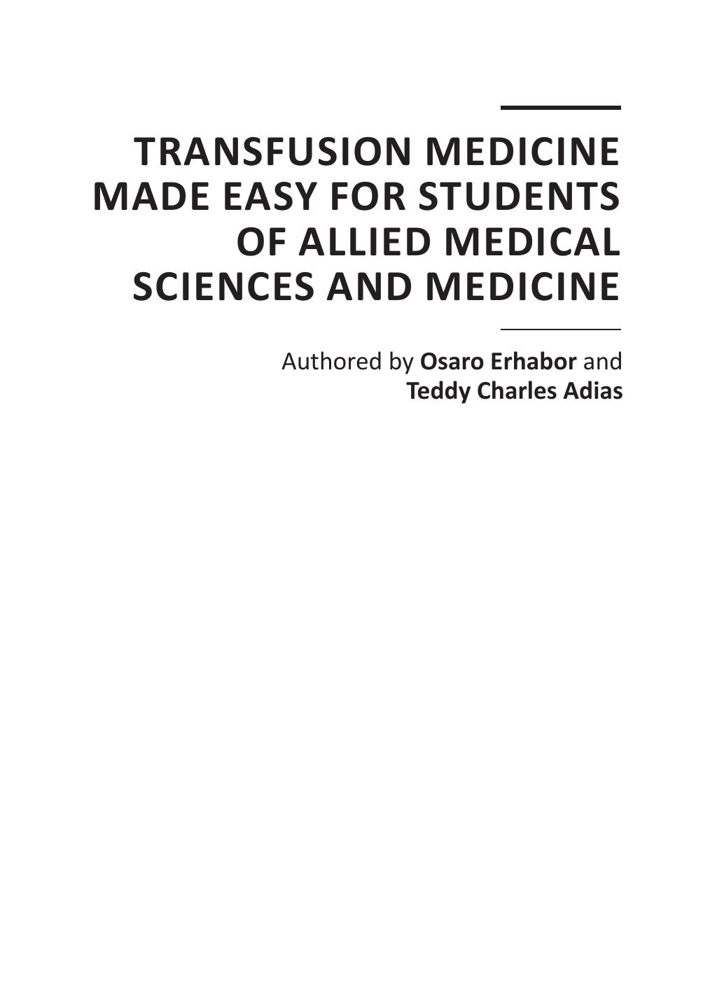 Transfusion Med. Made Easy For Students of Allied Med. Scis. andMed. by O. Erharbor et. al