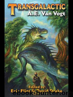 Transgalactic by A. E. Van Vogt & Eric Flint & David Drake