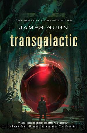 Transgalactic--A Novel by James Gunn