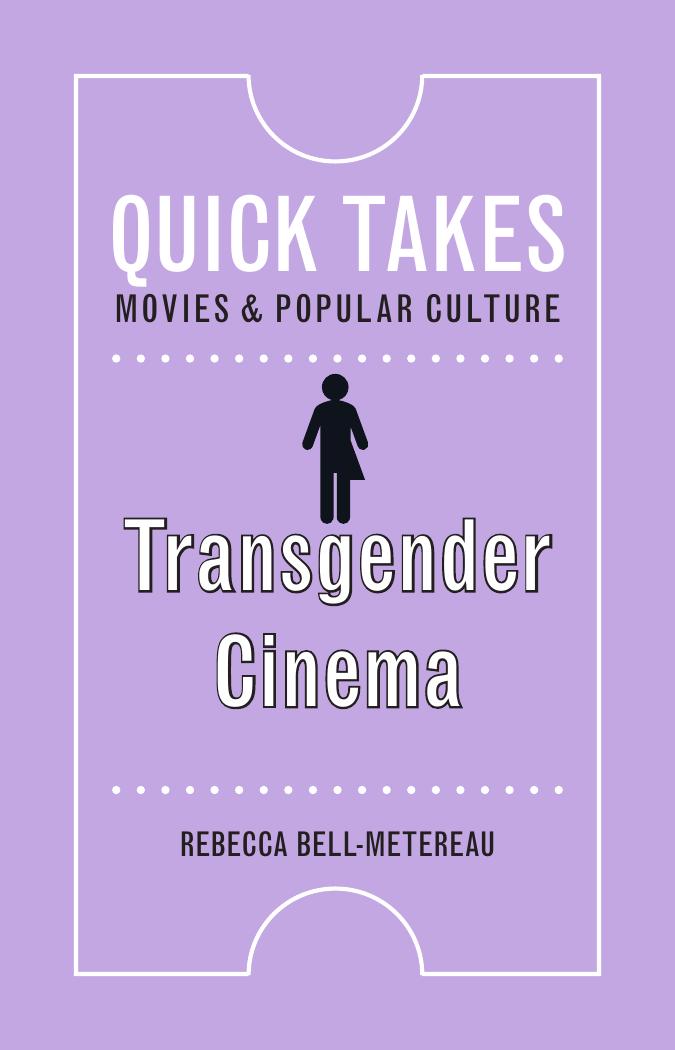 Transgender Cinema by Rebecca Bell-Metereau