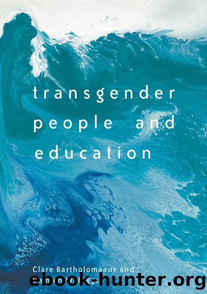 Transgender People and Education by Clare Bartholomaeus & Damien W. Riggs