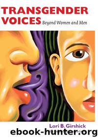 Transgender Voices by Lori B. Girshick