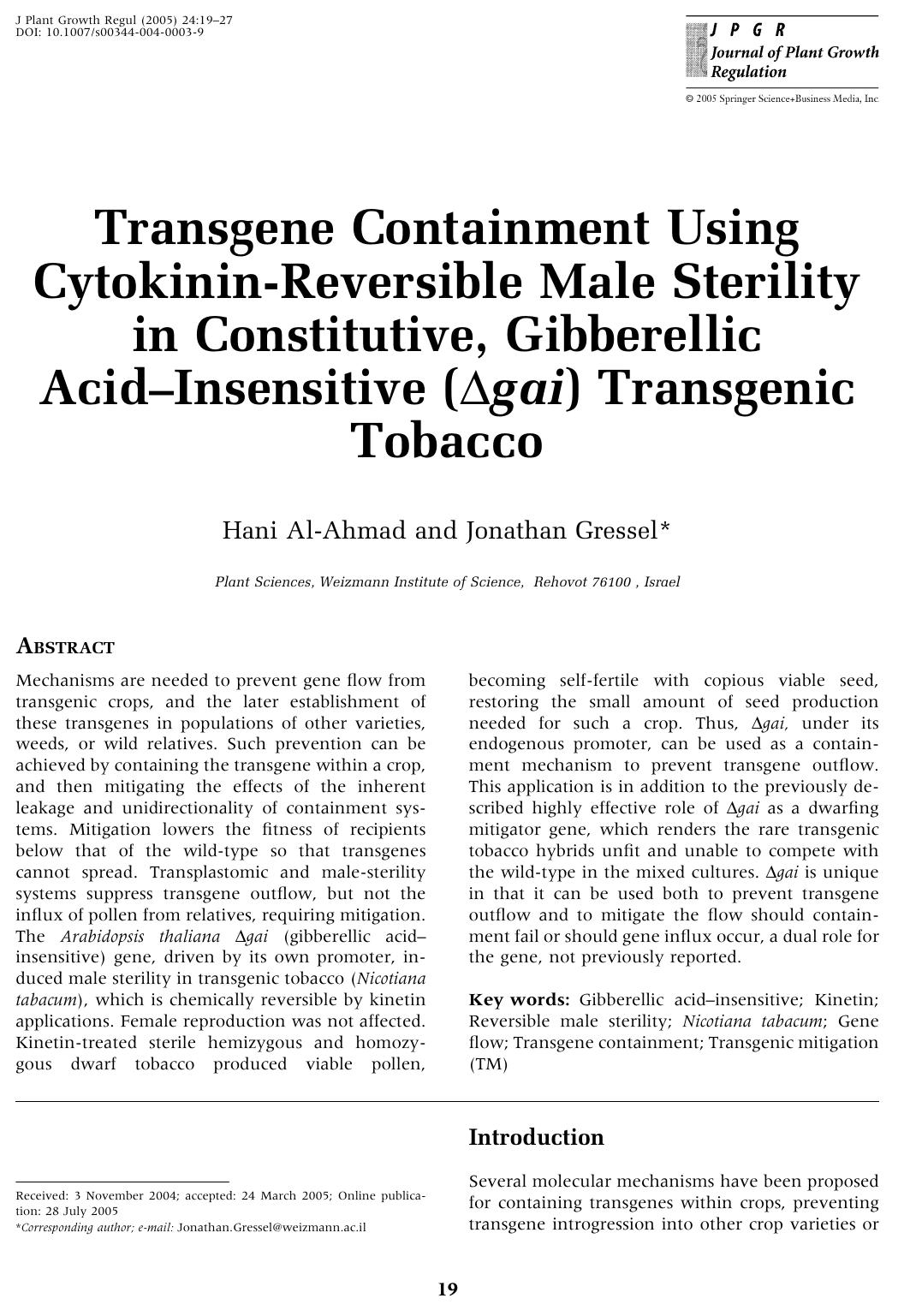 Transgene Containment Using Cytokinin-Reversible Male Sterility in Constitutive, Gibberellic AcidâInsensitive (gai) Transgenic Tobacco by Al-Ahmad H. et al