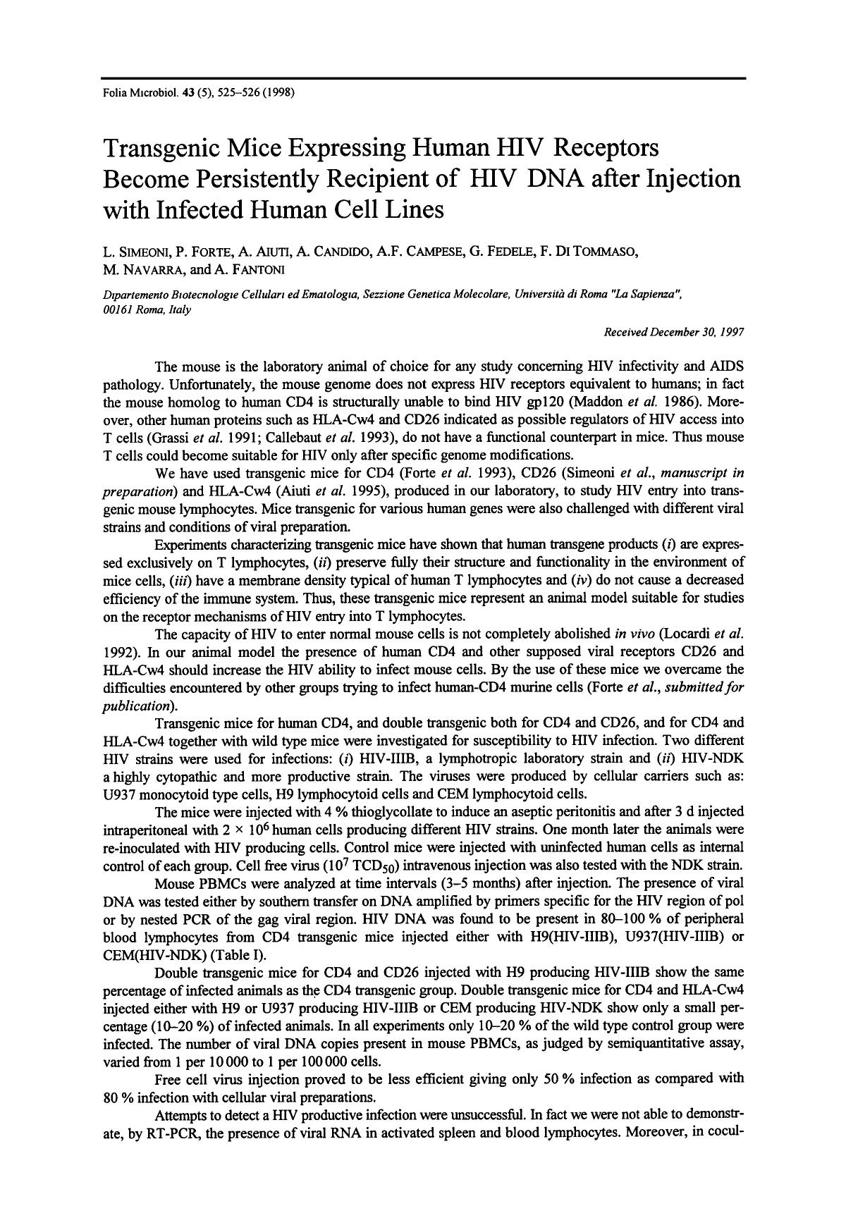 Transgenic mice expressing human HIV receptors become persistently recipient of HIV DNA after injection with infected human cell lines by Unknown