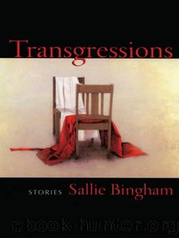 Transgressions by Sallie Bingham