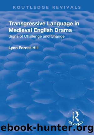 Transgressive Language in Medieval English Drama by Lynn Forest-Hill