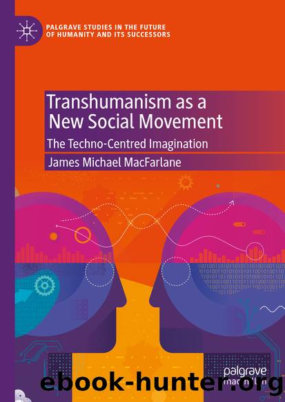 Transhumanism as a New Social Movement by James Michael MacFarlane