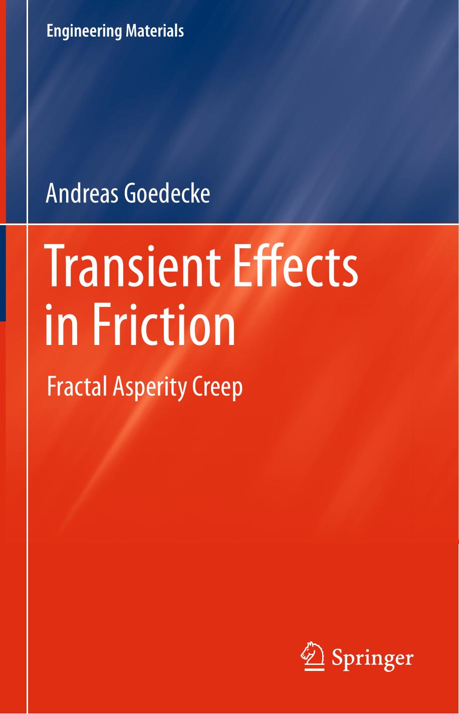 Transient Effects in Friction by Fractal Asperity Creep (2013)
