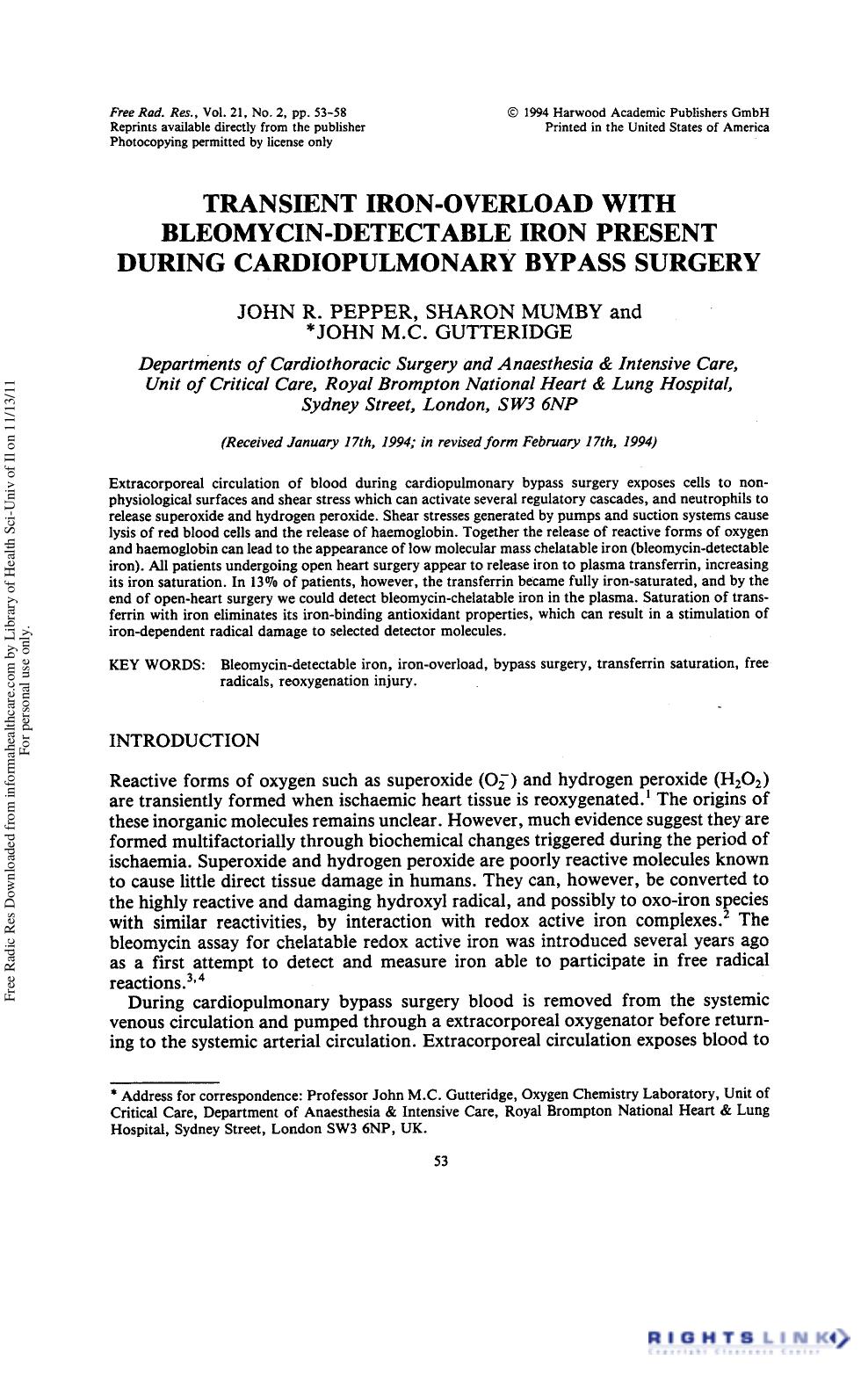 Transient Iron-Overload with Bleomycin-Detectable Iron Present During Cardiopulmonary Bypass Surgery by John R. Pepper1 Sharon Mumby1 & John M.C. Gutteridge1†