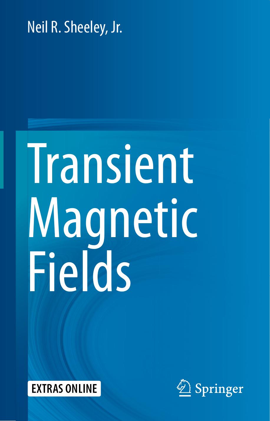 Transient Magnetic Fields by Neil R. Sheeley