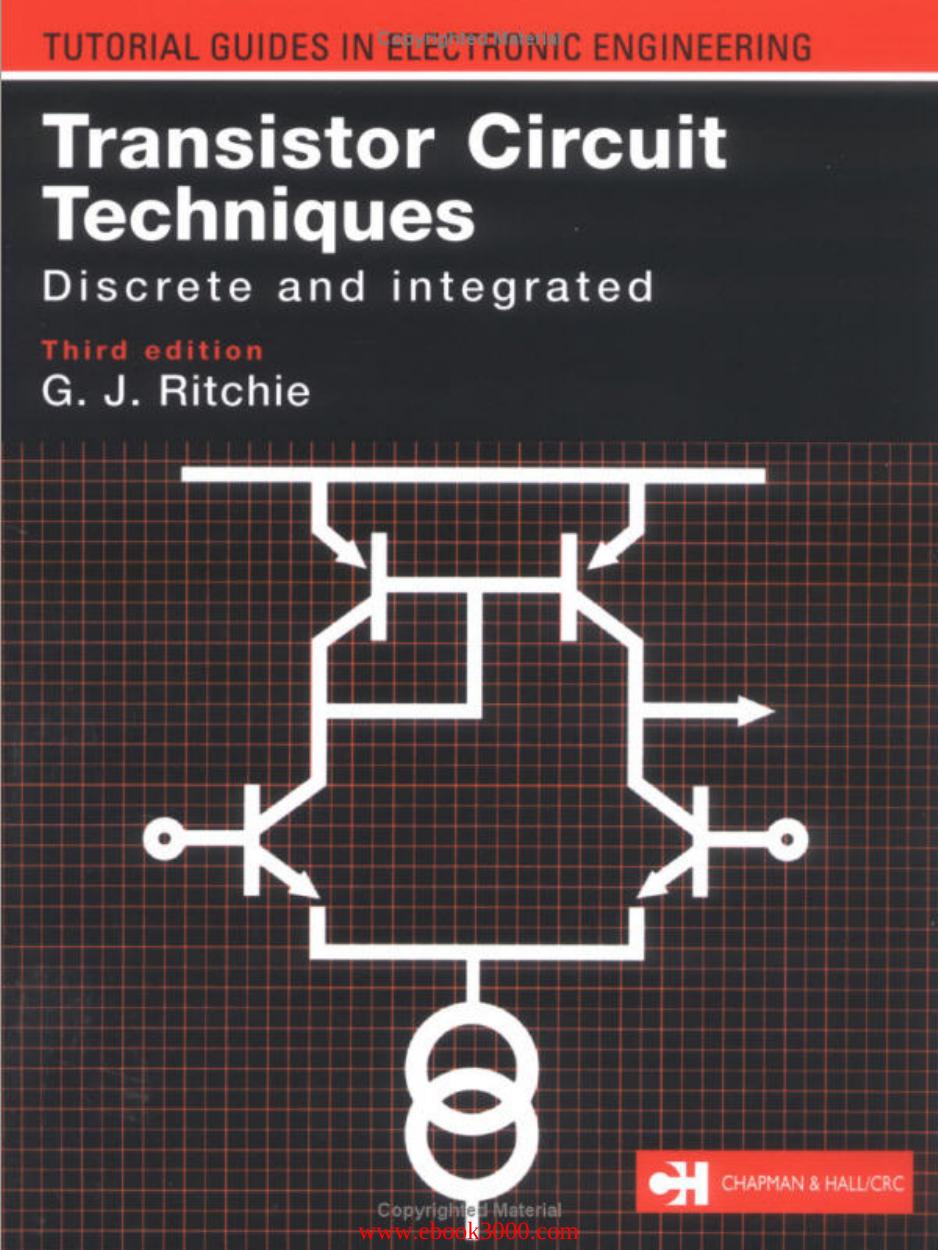 Transistor Circuit Techniques: Discrete and integrated (3rd edition) by Unknow