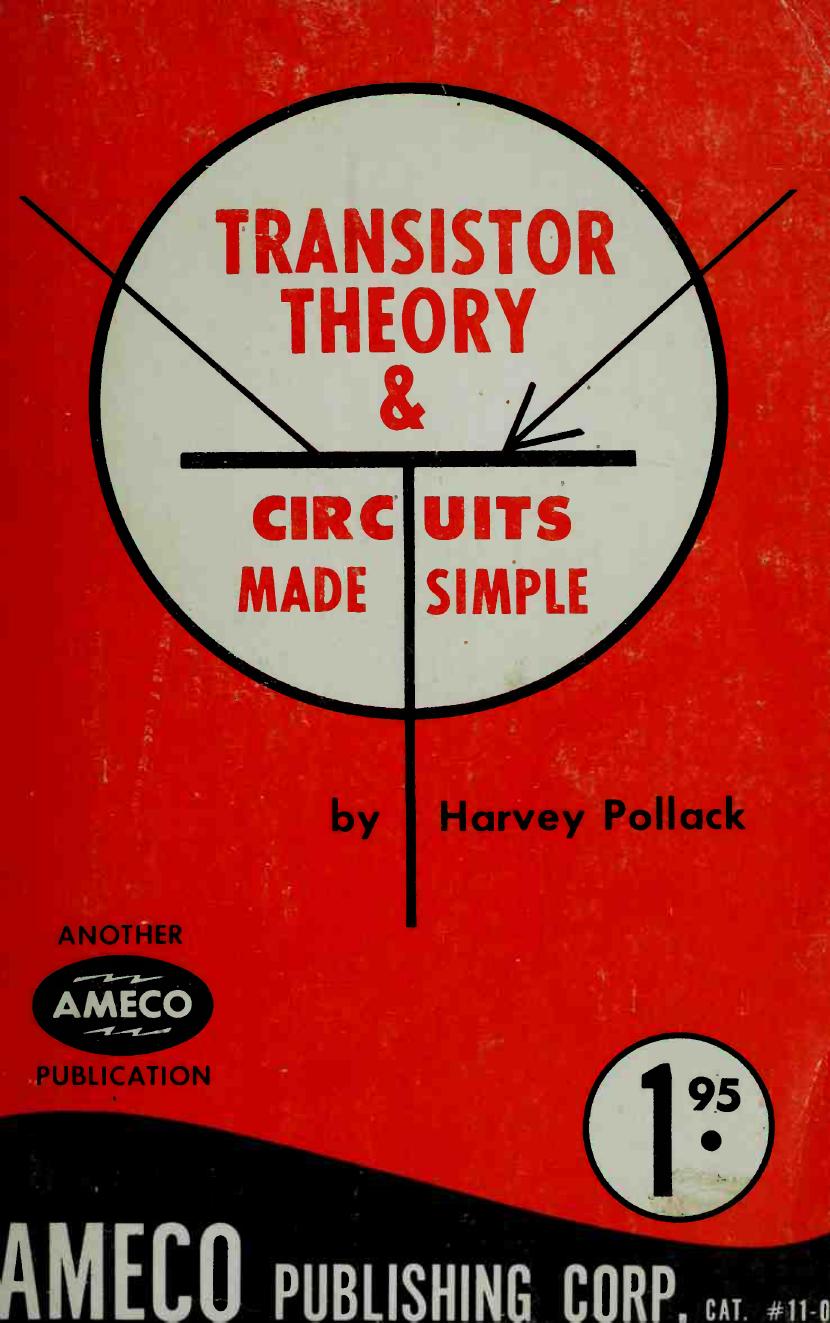 Transistor Theory and Circuits Made Simple by Harvey Pollack