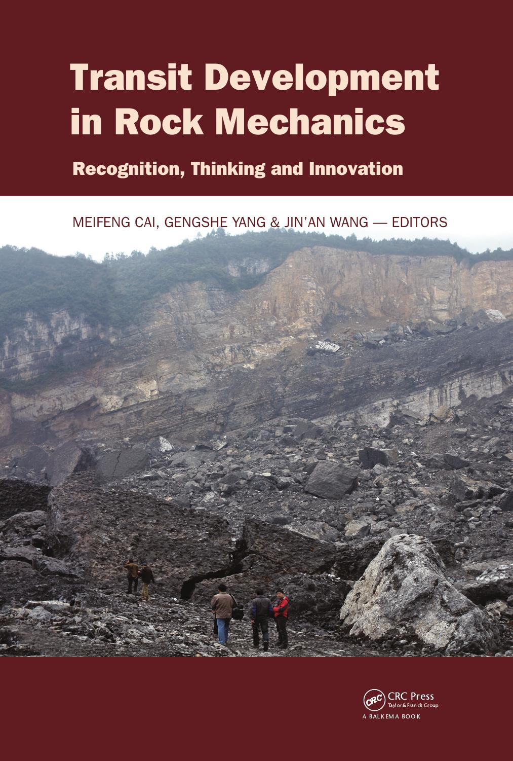 Transit Development in Rock Mechanics: Recognition, Thinking and Innovation by Meifeng Cai Yang Gengshe Jin'an Wang