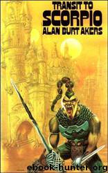 Transit to Scorpio by Alan Burt Akers