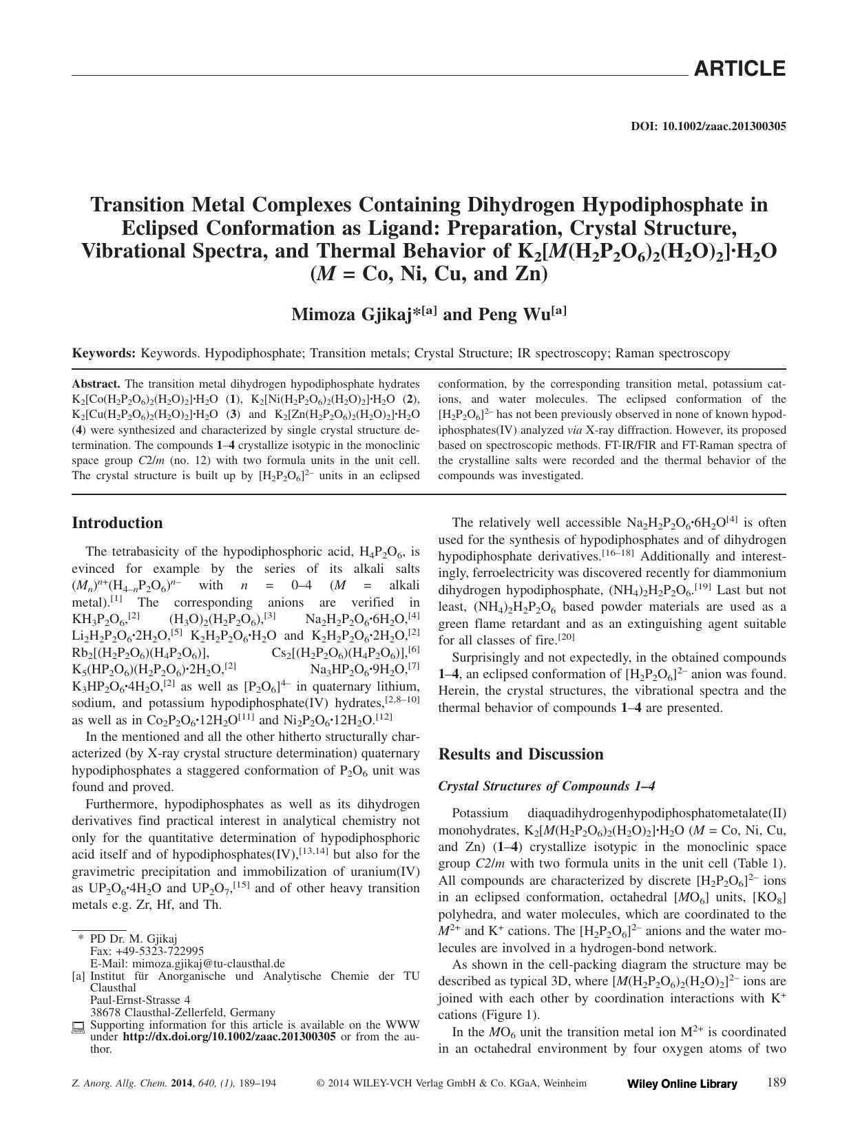 Transition Metal Complexes Containing Dihydrogen Hypodiphosphate in Eclipsed Conformation as Ligand: Preparation, Crystal Structure, Vibrational Spectra, and Thermal Behavior of K2 by Unknown