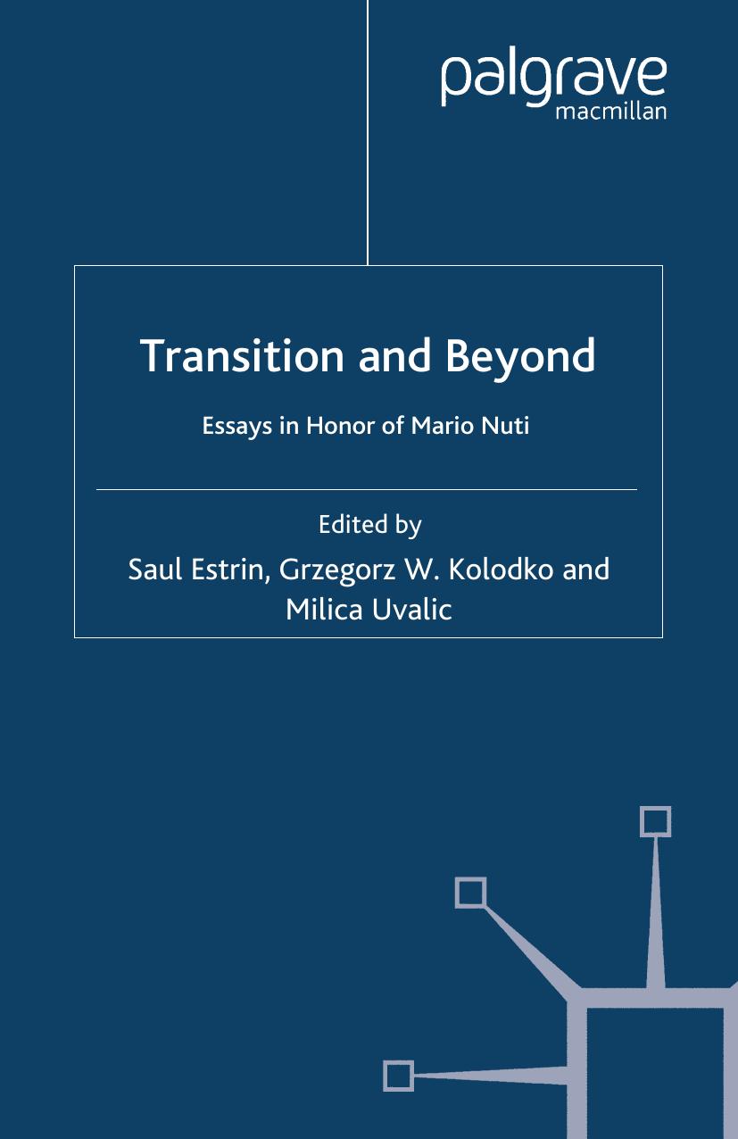 Transition and Beyond: Essays in Honor of Mario Nuti by Saul Estrin Grzegorz W. Kolodko Milica Uvalic (eds.)