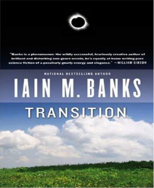 Transition by Iain Banks