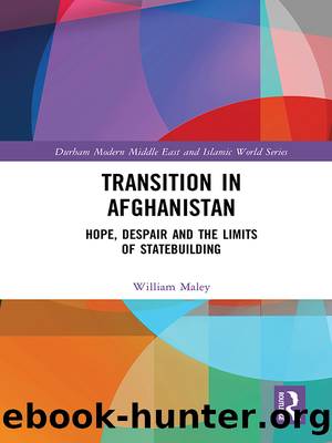 Transition in Afghanistan by William Maley