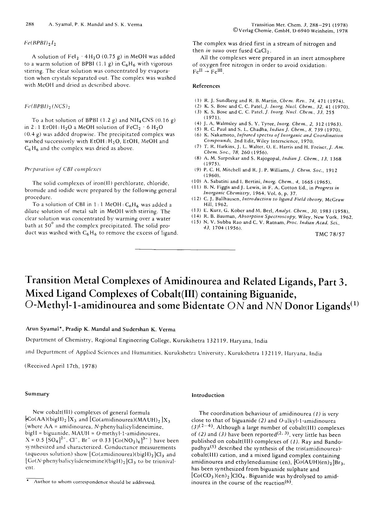 Transition metal complexes of amidinourea and related ligands, part 3. Mixed ligand complexes of cobalt(III) containing biguanide, O-methyl-l-amidinourea and some bidentate ON and NN donor ligands by Unknown