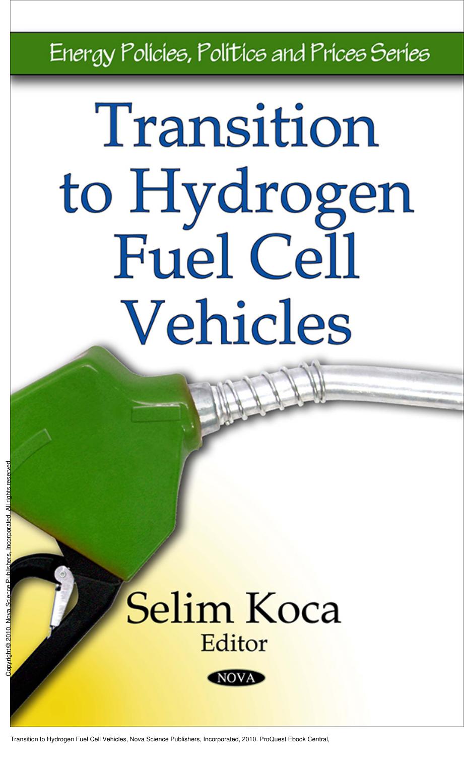 Transition to Hydrogen Fuel Cell Vehicles by Selim Koca