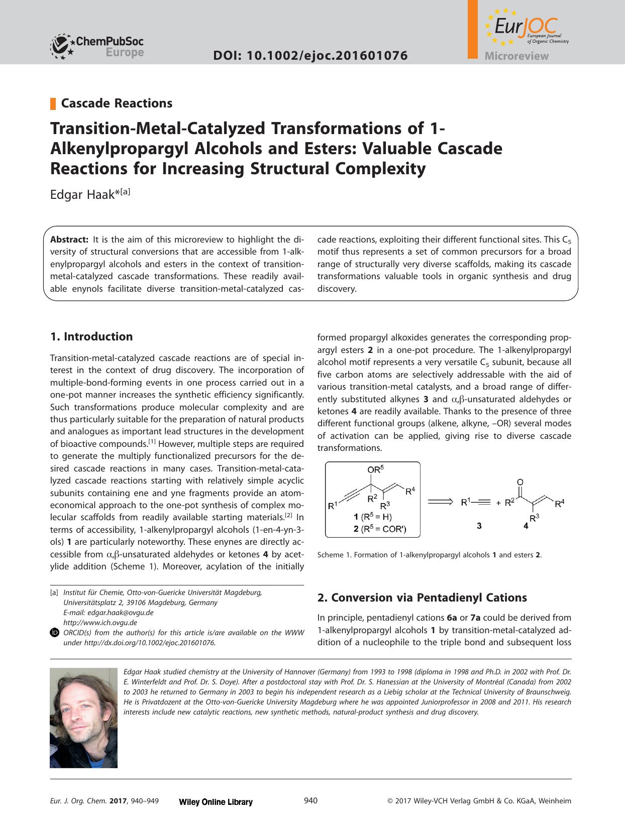 Transition‐Metal‐Catalyzed Transformations of 1‐Alkenylpropargyl Alcohols and Esters: Valuable Cascade Reactions for Increasing Structural Complexity by Unknown