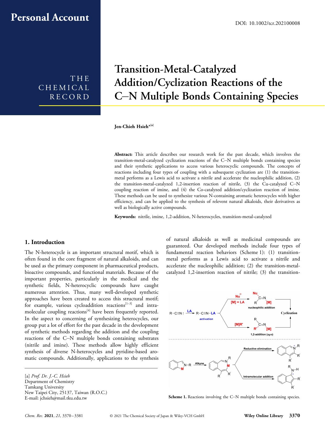 TransitionâMetalâCatalyzed AdditionCyclization Reactions of the CâN Multiple Bonds Containing Species by Unknown