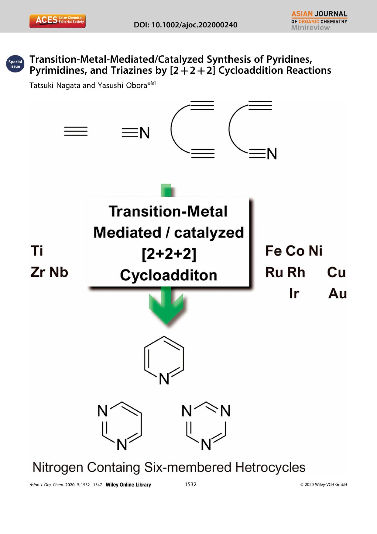 TransitionâMetalâMediatedCatalyzed Synthesis of Pyridines, Pyrimidines, and Triazines by [2+2+2] Cycloaddition Reactions by Unknown