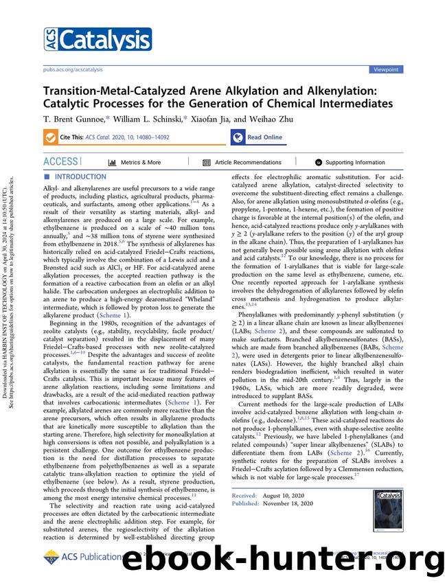 Transition-Metal-Catalyzed Arene Alkylation and Alkenylation: Catalytic Processes for the Generation of Chemical Intermediates by T. Brent Gunnoe William L. Schinski Xiaofan Jia & Weihao Zhu